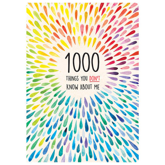 1000 Things You Don't Know About Me Journal