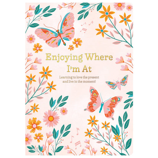 Enjoying Where I'm At Journal