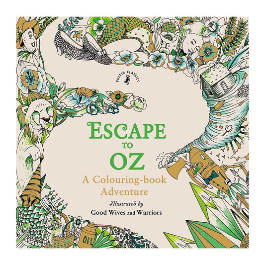 Escape to Oz: A Colouring Book Adventure
