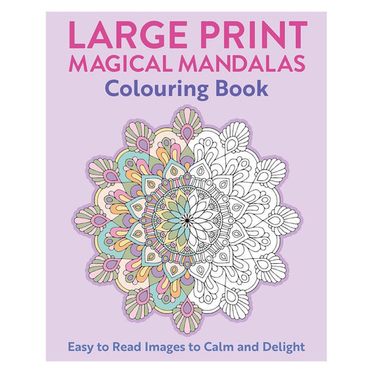 Large Print Magical Mandalas Colouring Book